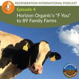 Horizon Organic's "F You" to 89 Family Farms