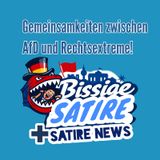 Gemeinsamkeiten zwischen AfD und Rechtsextreme - Bissige Politik Satire's podcast
