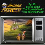 SWR Ep. 251: Vintage Reactions Ewoks S2 Ep1