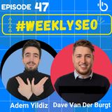 The Importance of Crawl and Index Management – Weekly SEO #47 with Dave van der Burgt
