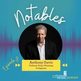 Notables - Ep 8: Anthony Davis