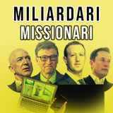 Il vangelo secondo i tech bros: perché i miliardari si credono salvatori