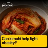 Can kimchi help fight obesity?
