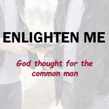 The inaugural show of Enlighten Me
