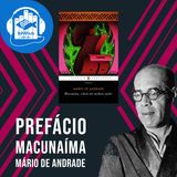 Macunaíma, o herói sem nenhum caráter (Mário de Andrade) | Prefácio