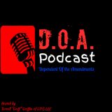 D.O.A. Podcast Ep1