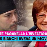 Delitto Paganelli, L'Investigatore: Loris Bianchi Aveva Un Movente!