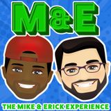 "I'll Eat Your Nuggets"-The Mike and Erick Experience #47