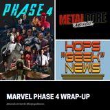 Ep 152: Marvel Phase 4 wrap-up w/ Sean from MetalcoreNerds