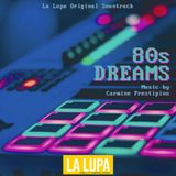 Original Soundrack: 80s dreams