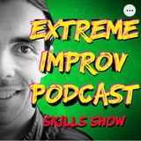 Extreme Improv Skills Show Episode 03 Questions Only