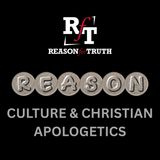 Reason Culture & Christian Apologetics (2015) - 3:4:26, 7.52 PM