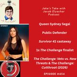 Queen Sydney Segal TALKS ‘The Challenge’ & Visiting 7 Wonders | JTWJE EP 454