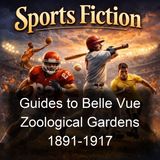 Guides to Belle Vue Zoological Gardens 1891-1917 - Various