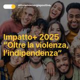 Impatto+ 2025 “Oltre la violenza, l’indipendenza” – Call di crowdfunding del Gruppo Banca Etica
