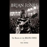 Paul Trynka Brian Jones Making Of The Rolling Stones