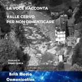 Valle Cervo - per non dimenticare