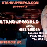 Standupworld w/Mike Binder #5