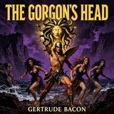 The Gorgon's Head