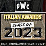 Pro Wrestling Culture #347 - Italian Awards "Class of 2023"