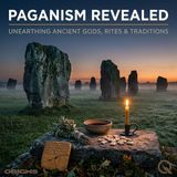 Paganism Revealed - Hidden in Plain Sight: The Pagan Fingerprints on Modern Life
