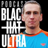 #76 Andrzej Witek: biegacz szybki - "140 minut" - Black Hat Ultra podcast