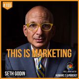 155: Seth Godin | How To Effectively Spread Your Truth Online