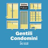 06. Gentili Condomini | Professione custode