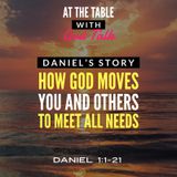 Daniel’s Story - How God Moves You and Others to Meet All Needs