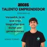 43 VersedIA, la IA que crea biografías que perduran por generaciones