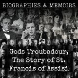 16 - Gods Troubadour, The Story of St. Francis of Assisi by Sophie Jewett