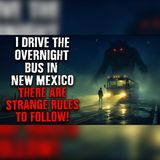 New Mexico’s Overnight Bus Has One Rule No Driver Will Break | Bus Horror