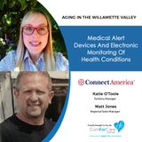 10/10/20: Katie O'Toole and Matt Jones from Connect America | Medical Alert Devices and Electronic Health Monitoring