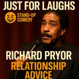 Richard Pryor – Relationship Advice (Stand-Up Comedy)