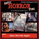 Ep 324: Here We Fall Again