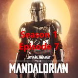 The Mandalorian S1 E7