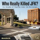 Who Really Killed JFK? - Unravel the conspiracy with Odessa Lane