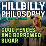 Good Fences and Borrowed Sugar