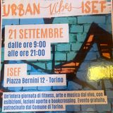 Urban Vibes ISEF - 21 settembre 2024 Torino