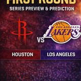 NBA Playoffs First round Lakers vs Rockets Series Preview and Prediction