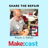 Share the Repair with Wayne Seltzer