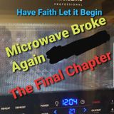 Crazy Microwave Story "The Final Chapter"