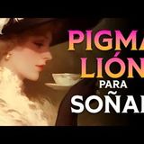 PIGMALIÓN para DESCANSAR   George Bernard Shaw   Audiolibro para Dormir   Español Latino