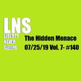 The Hidden Menace 07/25/19 Vol. 7- #140