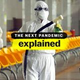 Episode 51- The Next Pandemic