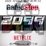 Episode 15 (GameStop, Marvel 2099, Netflix and more.)
