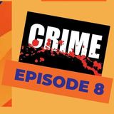 Crime and Deviance Episode 8 - (Left Realist Views)