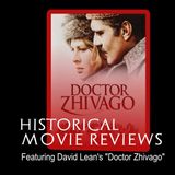 History Bards Historical Movie Review - "Doctor Zhivago"