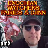 Enochian Watcher Chatbot, Fairies & Djinn, Christian Zionism & the UFO Gods | RamX