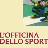 Antonio Calabrò "L'officina dello sport"